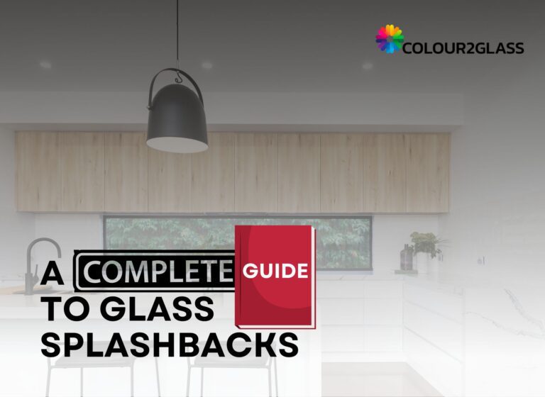 Complete Guide to Glass Splashbacks